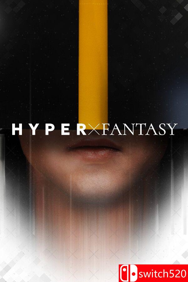 《超越幻想（HYPERxFANTASY）》TENOKE镜像版[EN]