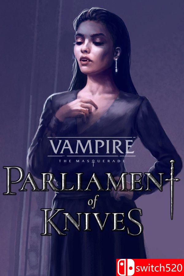 《吸血鬼：避世血族 刀锋议会（Vampire: The Masquerade  Parliament Knives）》P2P硬盘版[EN]