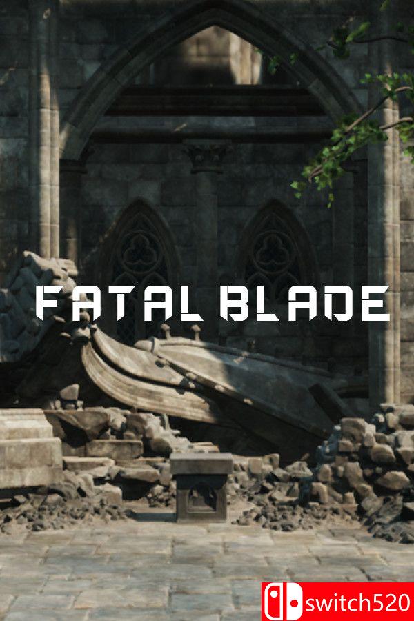 《致命之刃（Fatal Blade）》Build 10038017 P2P硬盘版[EN]