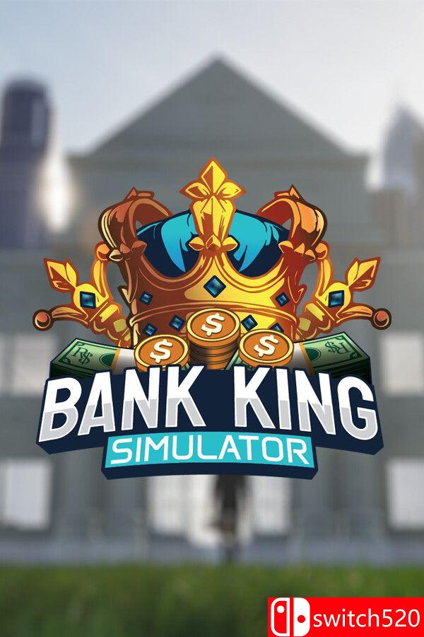 《银行之王模拟器（Bank King Simulator）》Early Access P2P硬盘版[EN]