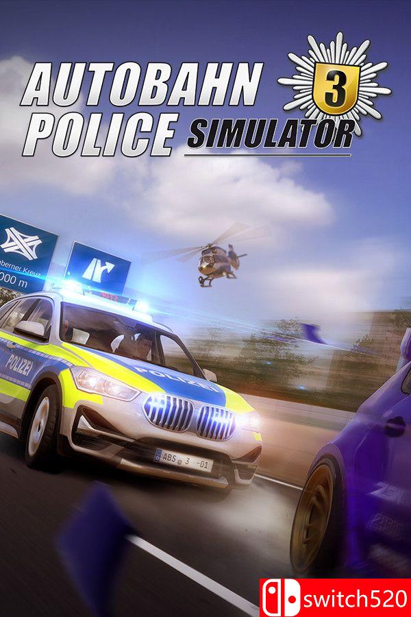 《高速公路警察模拟器3（Autobahn Police Simulator 3）》集成警用摩托车DLC TENOKE镜像版[CN/EN]