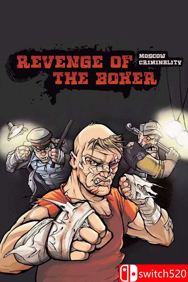 《拳击手的复仇：莫斯科的罪行（Revenge of the Boxer: Moscow Criminality）》P2P硬盘版[EN]