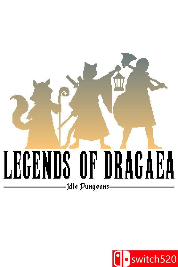 《德拉盖亚传说：放置型地下城（Legends of Dragaea: Idle Dungeons）》TENOKE镜像版[CN/EN]