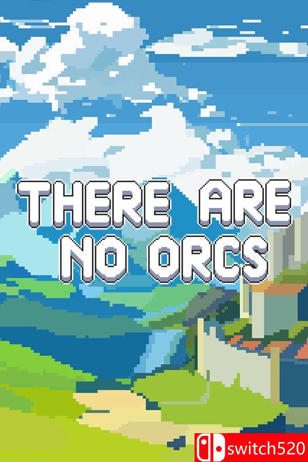 《这里没有兽人（There Are No Orcs）》官方中文 P2P硬盘版[CN/EN]