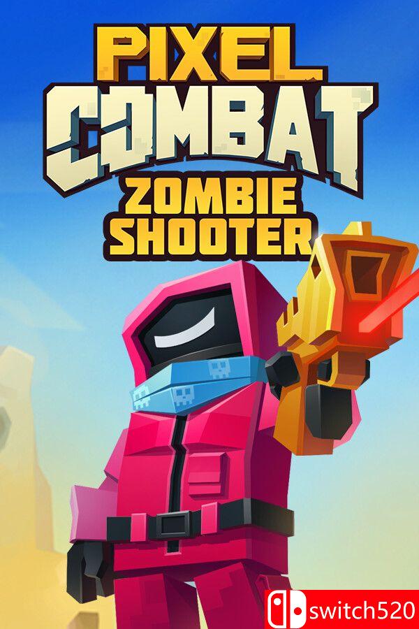 《像素战斗：僵尸射手（Pixel Combat: Zombie Shooter）》官方中文 TENOKE镜像版[CN/EN/JP]
