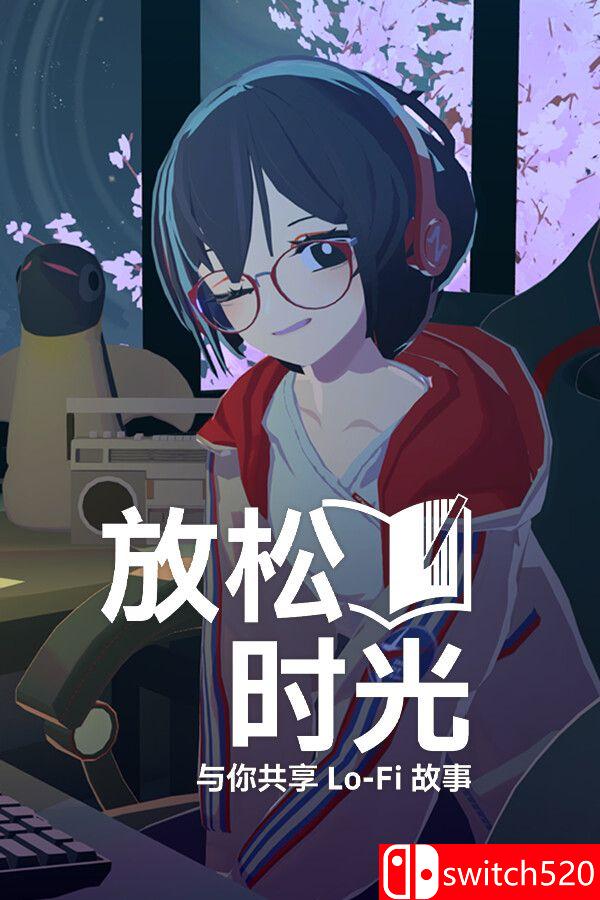 《放松时光：与你共享Lo-Fi故事（Chill with You : Lo-Fi Story）》TENOKE镜像版[CN/TW/EN/JP]