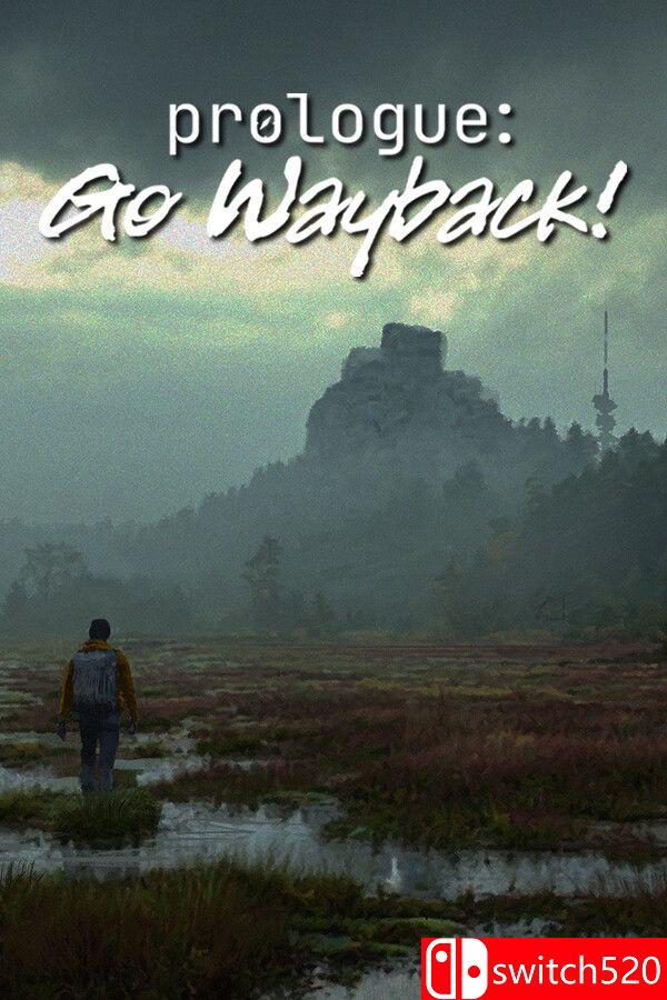《序章：重返往昔！（Prologue: Go Wayback!）》官方中文 Early Access P2P硬盘版[CN/EN/JP]