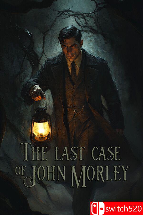 《约翰莫利的最后一案（The Last Case of John Morley）》官方中文 TENOKE镜像版[CN/EN/JP]
