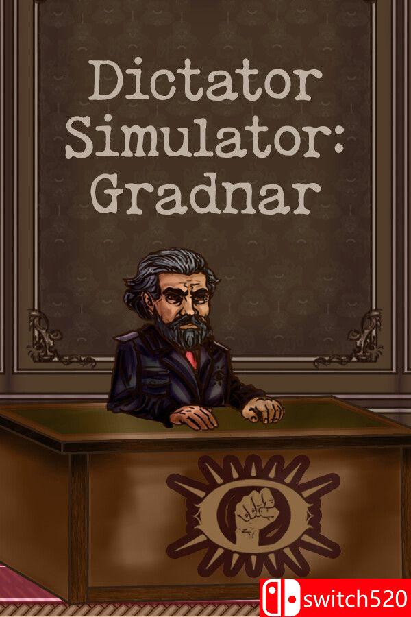 《独裁者模拟器：格拉德纳（Dictator Simulator: Gradnar）》Build 20963394 P2P硬盘版[EN]