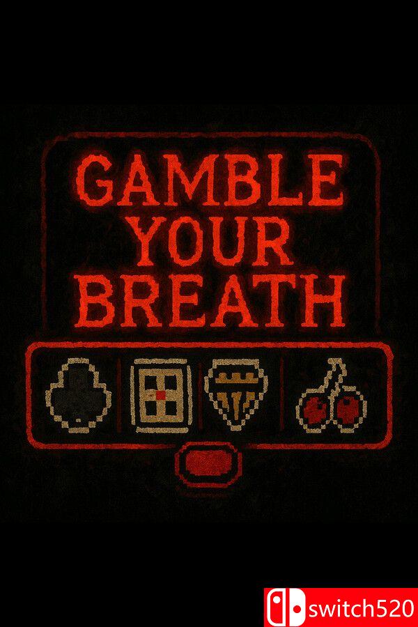 《赌上你的呼吸（Gamble Your Breath）》TENOKE镜像版[EN]