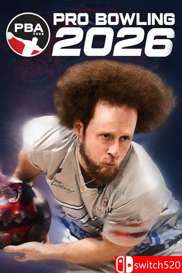 《PBA职业保龄球2026（PBA Pro Bowling 2026）》SKIDROW镜像版[EN]