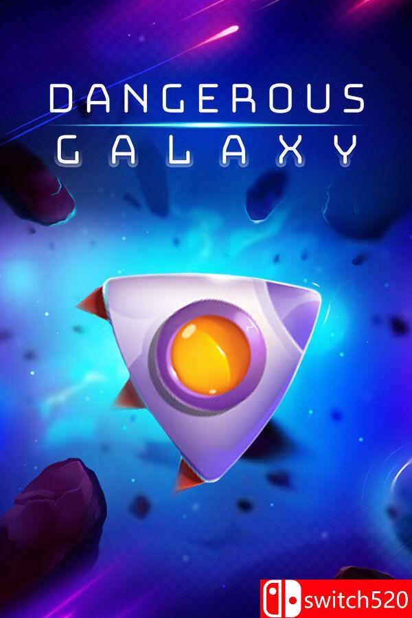 《危险银河（Dangerous Galaxy）》Build 21212691 P2P硬盘版[EN]