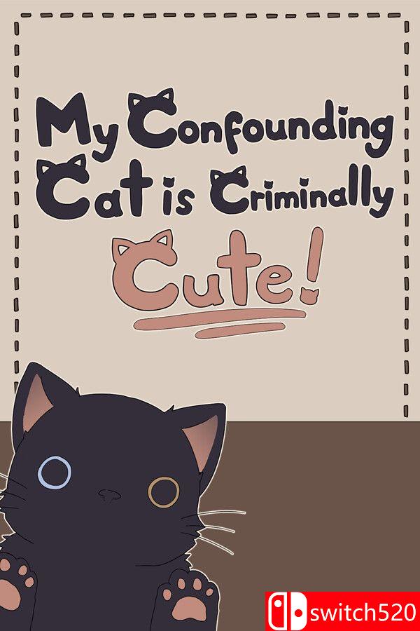 《混乱猫咪真是可爱到犯规！（My Confounding Cat is Criminally Cute!）》P2P硬盘版[CN/EN]