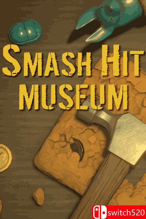 《砸击博物馆（Smash Hit Museum）》Build 21298647 P2P硬盘版[EN]