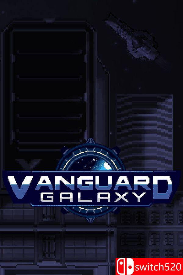 《先锋银河（Vanguard Galaxy）》v0.7.5.8 P2P硬盘版[EN]