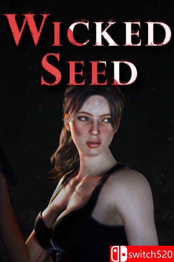 《邪恶种子（Wicked Seed）》TENOKE镜像版[EN]