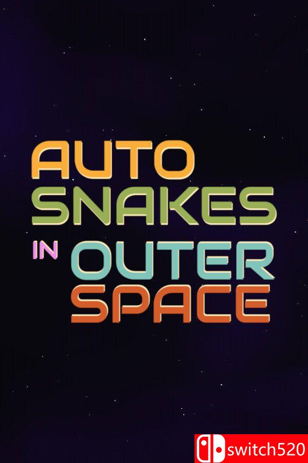 《太空自走蛇（Auto Snakes in Outer Space）》P2P硬盘版[EN]