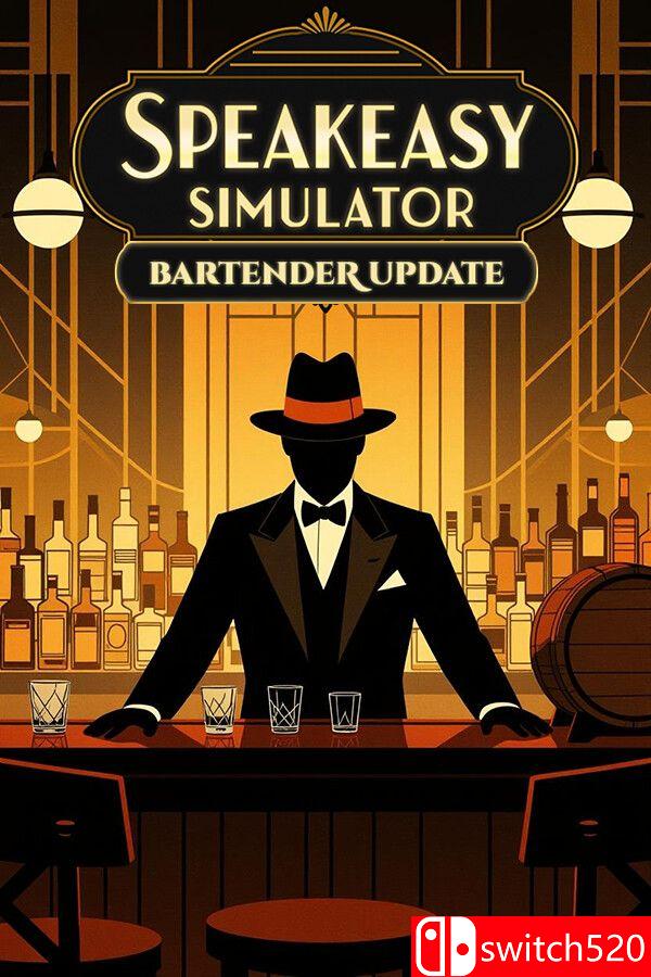 《地下酒吧模拟器（Speakeasy Simulator）》官方中文  P2P硬盘版[CN/EN/JP]