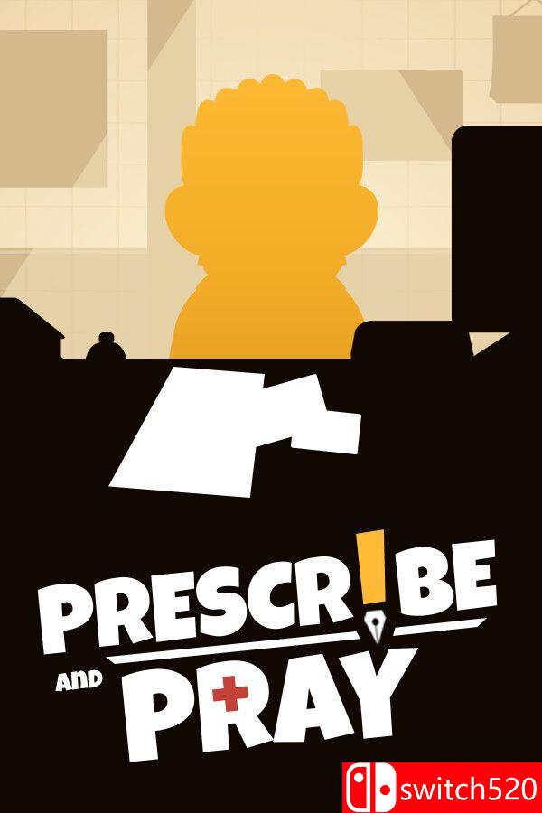 《处方与祈祷（Prescribe and Pray）》Build 21831905 P2P硬盘版[EN]