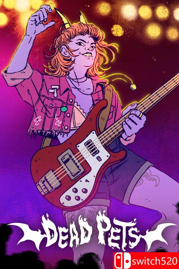 《死宠乐队：朋克摇滚生活模拟（Dead Pets: Punk Rock Slice Life）》B.21819332 P2P硬盘版[EN]