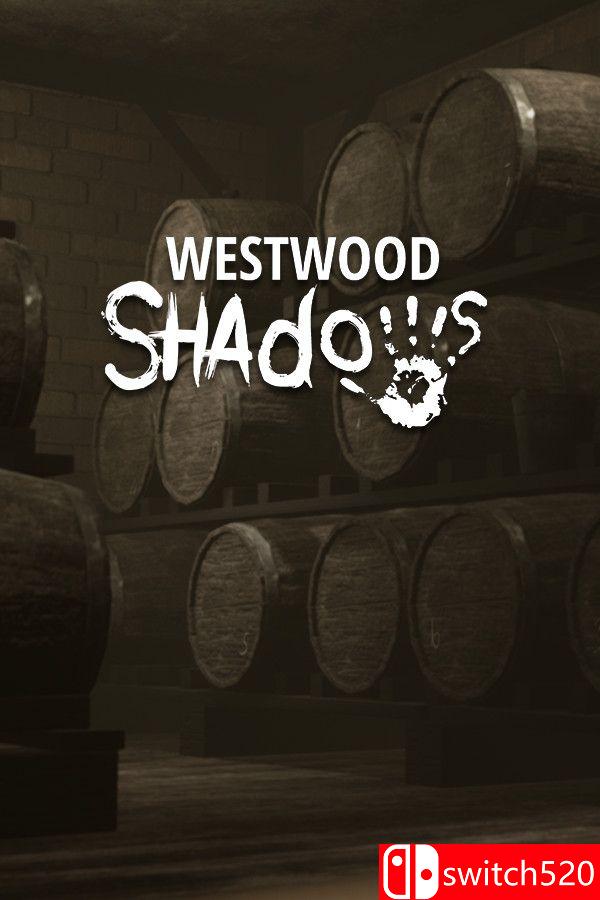 《西木阴影（Westwood Shadows）》SKIDROW镜像版[EN]