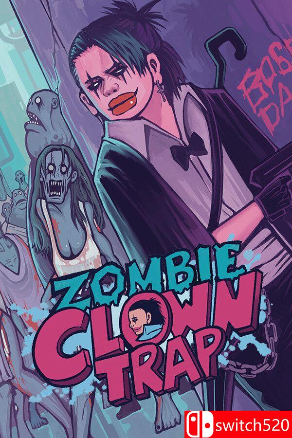 《僵尸小丑陷阱（Zombie Clown Trap）》Build 21332992 P2P硬盘版[EN]