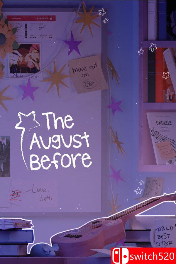 《八月之前（The August Before）》官方中文 TENOKE镜像版[CN/EN]