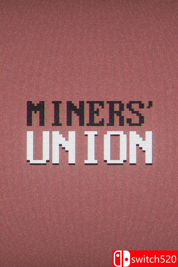 《矿工工会（Miners' Union）》Build 21835327 P2P硬盘版[EN]