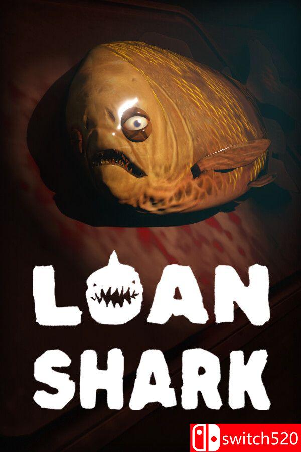 《高利贷鲨（Loan Shark）》Build 20370506 P2P硬盘版[EN]