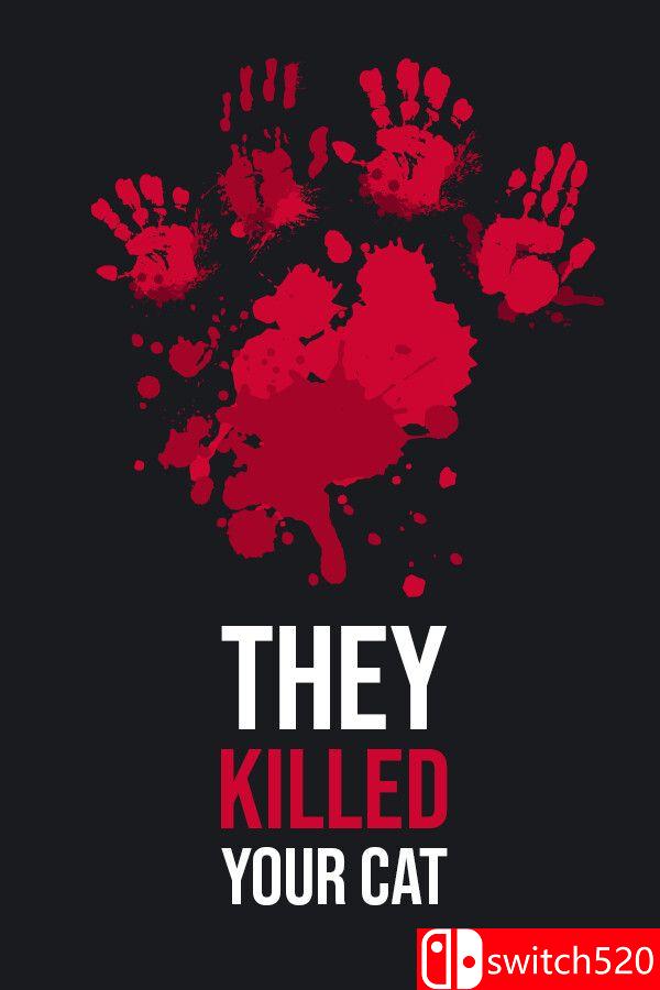 《他们杀了你的猫（They Killed Your Cat）》官方中文 TENOKE镜像版[CN/TW/EN/JP]