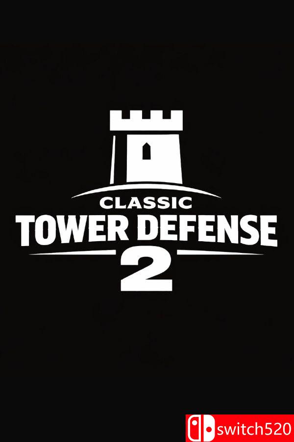 《经典塔防2（Classic Tower Defense 2）》官方中文 v1.0.3 P2P硬盘版[CN/EN]