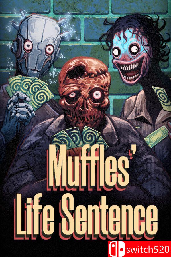 《马弗斯的终身监禁（Muffles' Life Sentence）》Build 22131233 P2P硬盘版[EN]