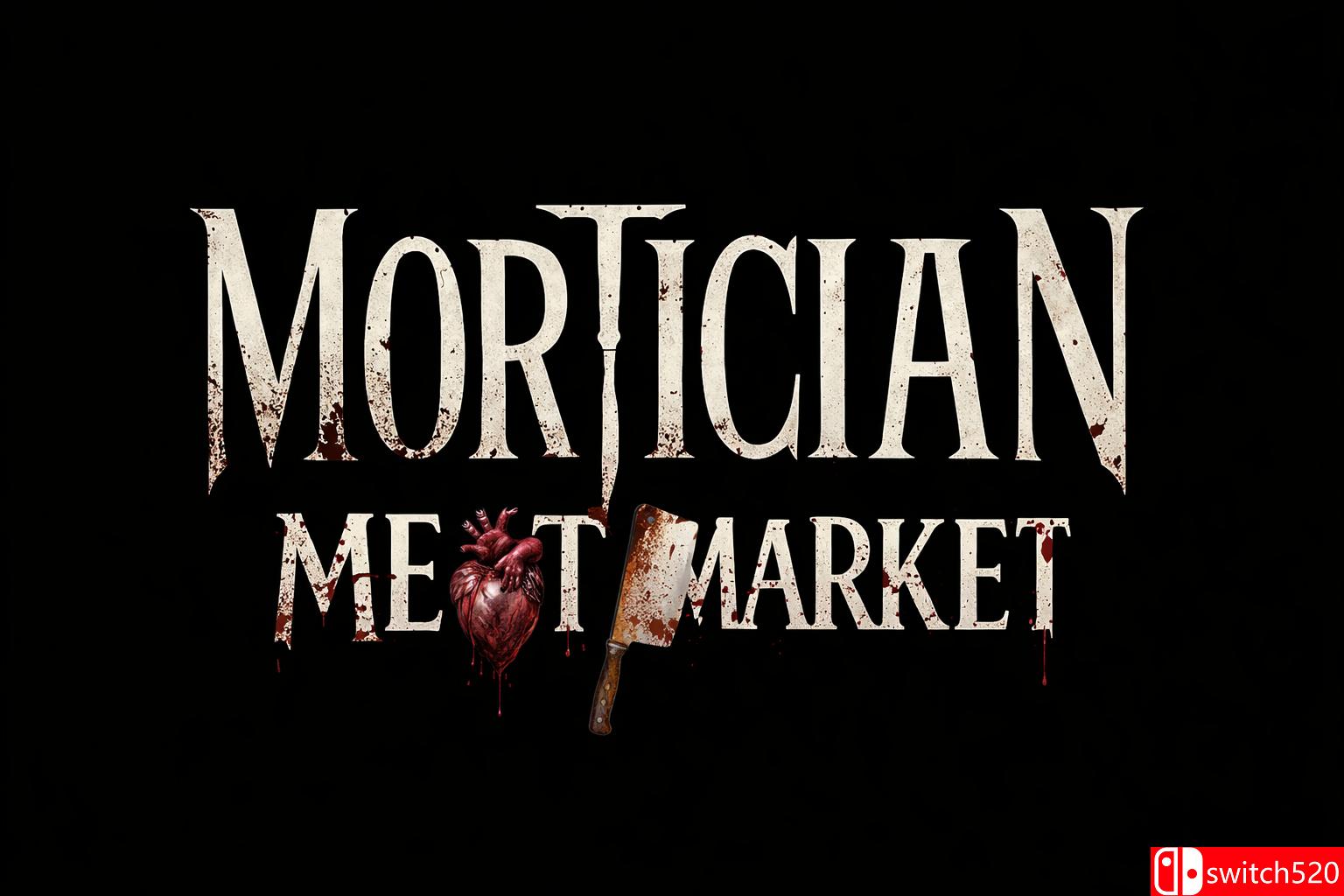 《殡仪员：器官黑市（Mortician Meat Market）》bADkARMA硬盘版[EN]