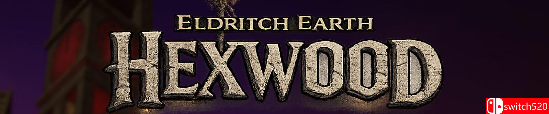 《古神大地：咒木林（Eldritch Earth: Hexwood）》bADkARMA硬盘版[EN]