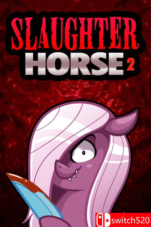 《杀戮小马2（Slaughter Horse 2）》Build 22252751 P2P硬盘版[EN]