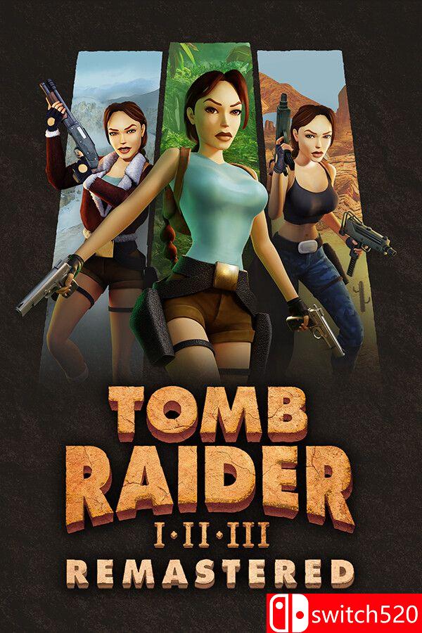 《古墓丽影三部曲：重制版（Tomb Raider I-III Remastered）》官方中文 RUNE镜像版[CN/EN/JP]