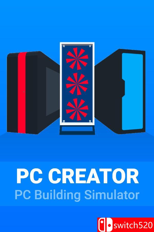 《PC创造者：电脑组装模拟器（PC Creator PC Building Simulator）》v10224427 P2P硬盘版[EN]