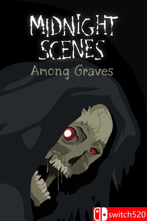 《午夜场景：墓间低语（Midnight Scenes: Among Graves）》Build 22360430 P2P硬盘版[EN]