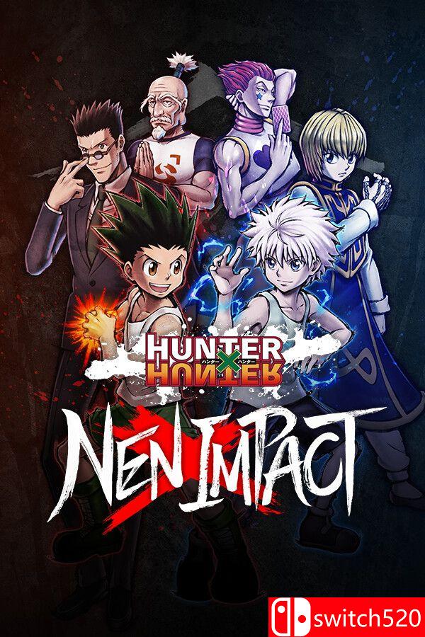 《全职猎人：NEN×IMPACT（HUNTER×HUNTER NEN×IMPACT）》集成尼飞彼多 TENOKE镜像版[CN/EN]