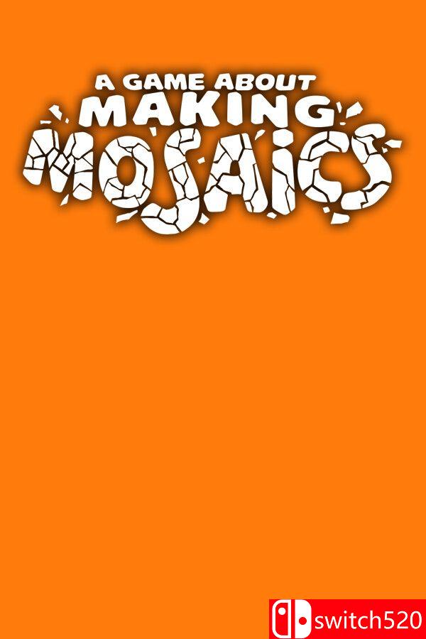 《一个关于制作马赛克的游戏（A Game About Making Mosaics）》Build 21337772 P2P硬盘版[EN]
