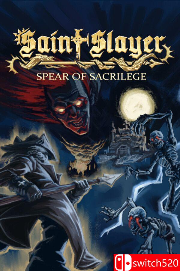 《圣者杀手：亵渎之矛（Saint Slayer: Spear of Sacrilege）》Build 22854186 P2P硬盘版[EN]