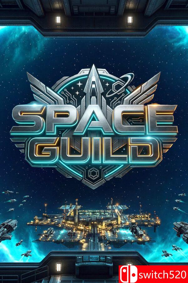《太空公会（Space Guild）》官方中文 Build 22885411 P2P硬盘版[CN/EN/JP]