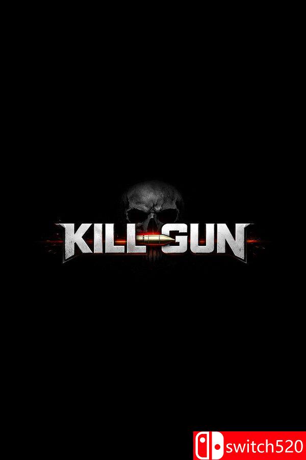 《杀戮之枪（KILLGUN）》官方中文 TENOKE镜像版[CN/EN]
