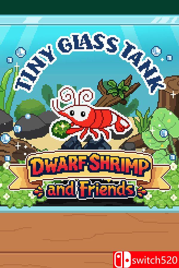 《微型玻璃缸：观赏虾与小伙伴们（Tiny Glass Tank: Dwarf Shrimp and Friends）》P2P硬盘版[EN]