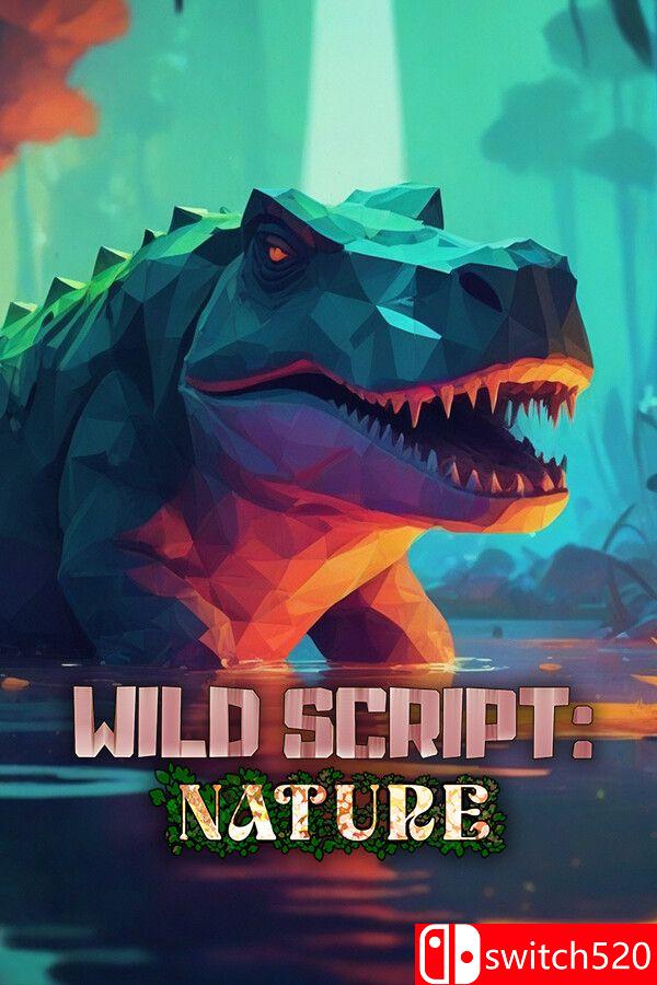 《荒野剧本：自然（Wild Script: Nature）》Build 20708998 P2P硬盘版[EN]