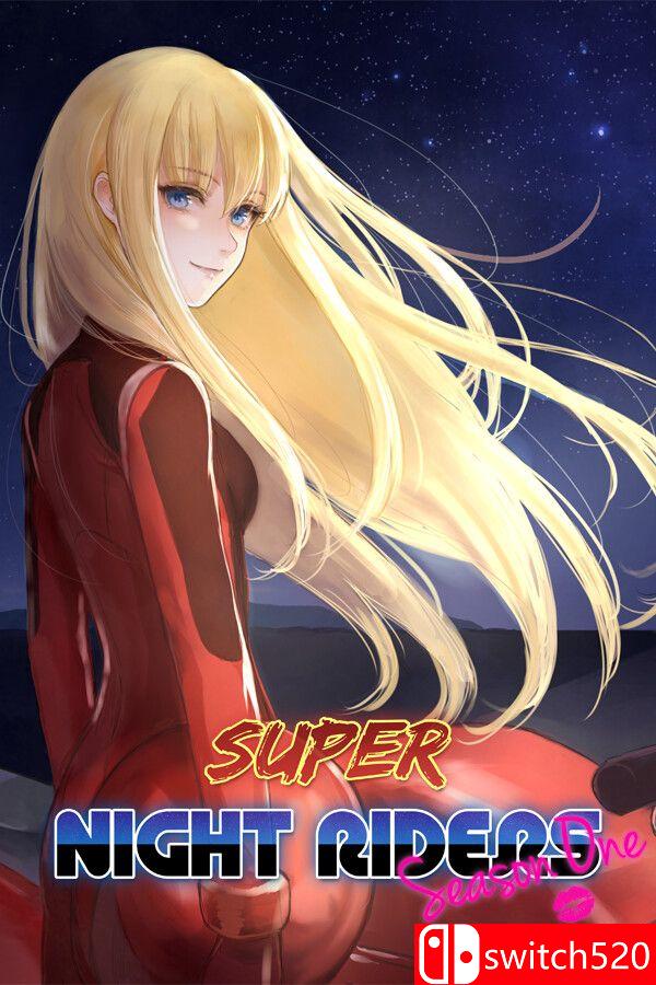 《超级夜行者S1（Super Night Riders S1）》Build 23167961 P2P硬盘版[EN/JP]