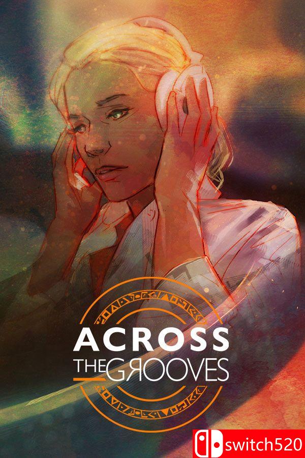 《穿过凹槽（Across the Grooves）》DINOByTES镜像版[EN]