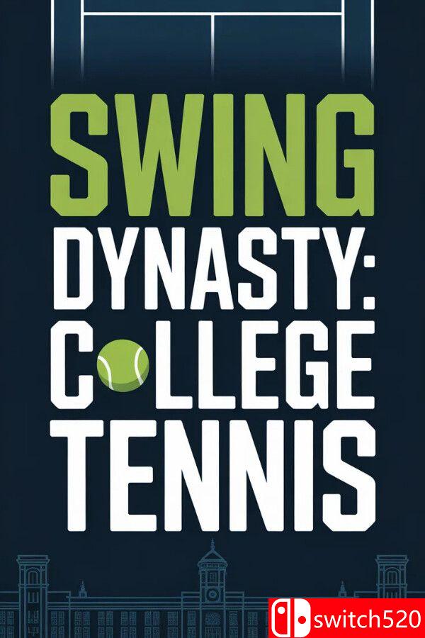 《挥拍王朝：大学网球（Swing Dynasty: College Tennis）》Build 23227257 P2P硬盘版[EN]