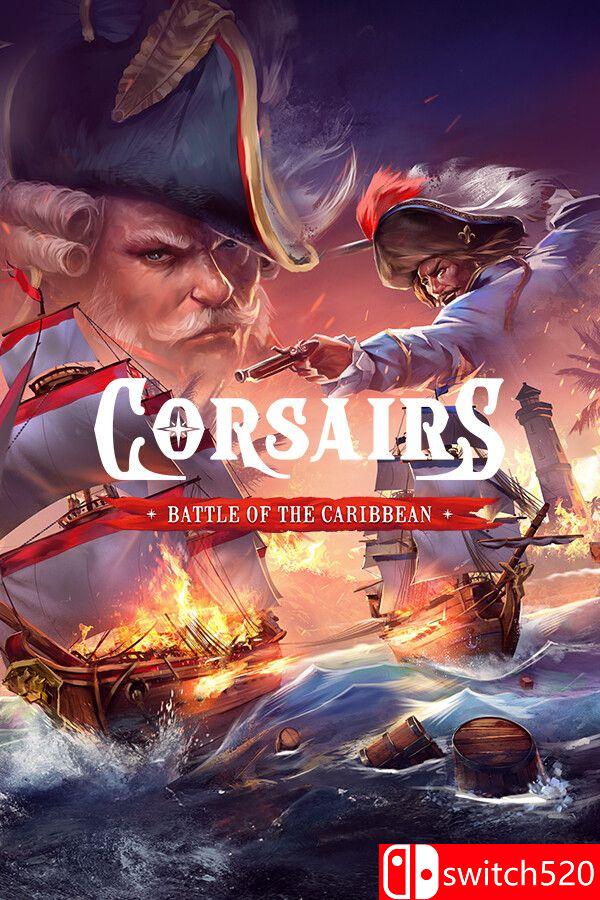 《海盗：加勒比海战（Corsairs - Battle of the Caribbean）》官方中文 FCKDRM镜像版[CN/EN]