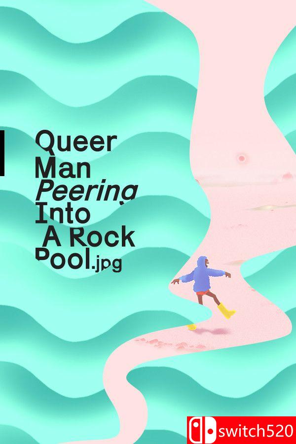 《凝视潮池的酷儿男子.jpg（Queer Man Peering Into A Rock Pool.jpg）》P2P硬盘版[EN]